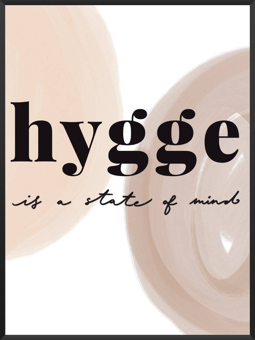 Hygge is a State of Mind - ヒュッゲな心 ポスター