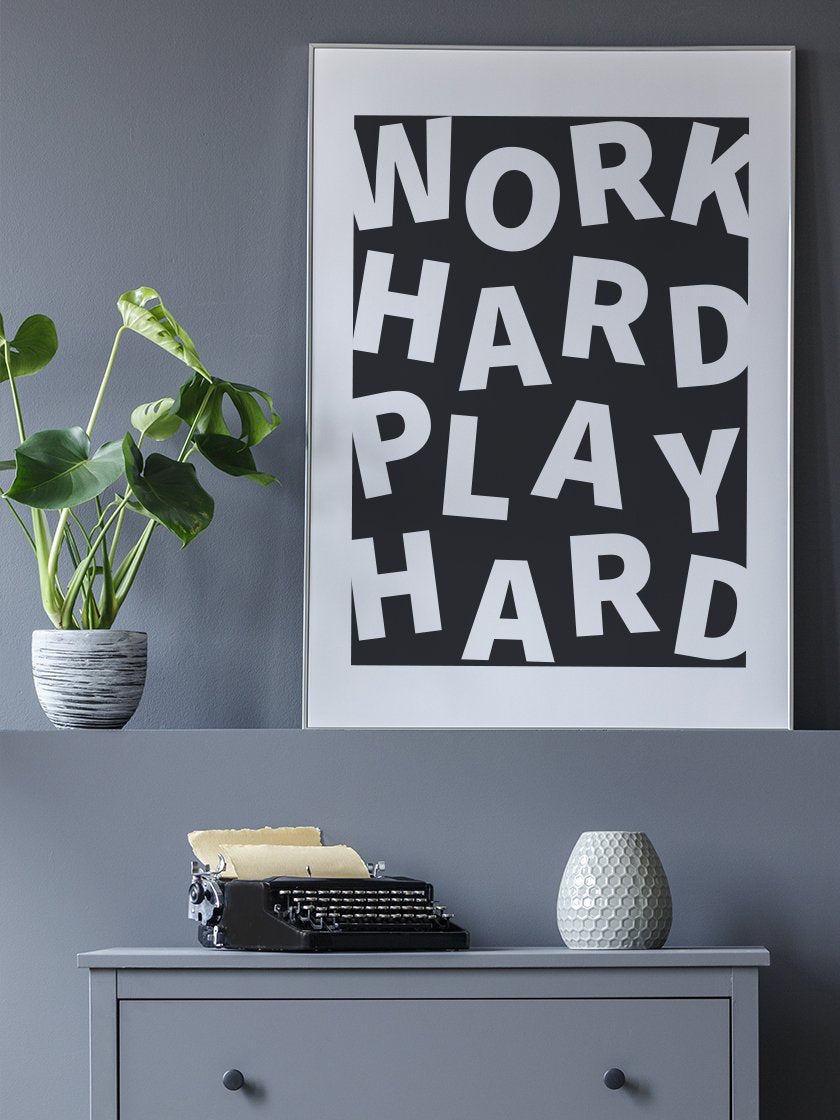 Work Hard Play Hard - 仕事も遊びも全力 ポスター